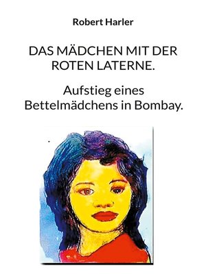 cover image of Das Mädchen mit der roten Laterne.